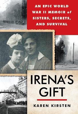 Irena's Gift - Karen Kirsten