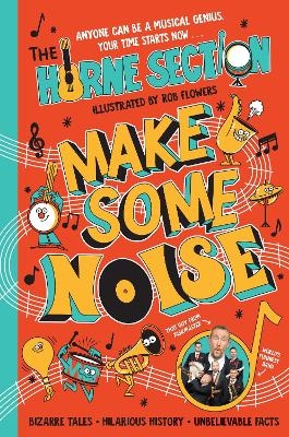 Make Some Noise -  The Horne Section