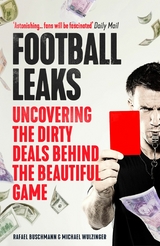 Football Leaks -  Rafael Buschmann,  Michael Wulzinger