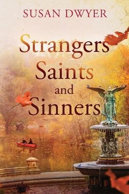 Strangers Saints and Sinners - Susan Dwyer