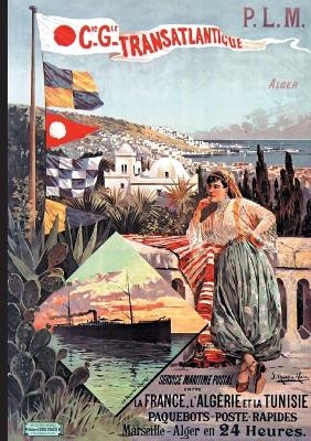 Carnet Ligné Affiche Paquebot Poste Algérie Tunisie - Hugo D' Alési