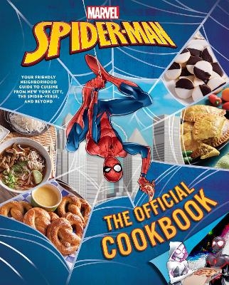 Marvel: Spider-Man: The Official Cookbook - Jermaine McLaughlin, Paul Eschbach