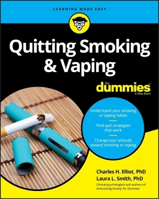 Quitting Smoking & Vaping For Dummies - Charles H. Elliott, Laura L. Smith