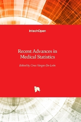 Recent Advances in Medical Statistics - 