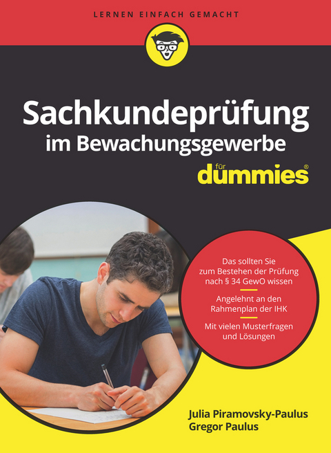 Sachkundeprüfung im Bewachungsgewerbe für Dummies - Julia Piramovsky-Paulus, Gregor Paulus