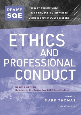 Revise SQE Ethics and Professional Conduct - Mark Thomas