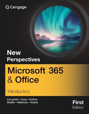 New Perspectives Collection, Microsoft� 365� & Office� - Patrick Carey, Jennifer Campbell, Ann Shaffer