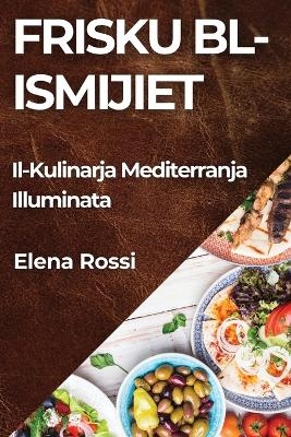 Frisku bl-Ismijiet - Elena Rossi