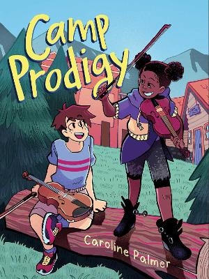 Camp Prodigy - Caroline Palmer