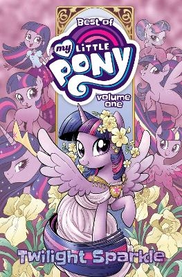 Best of My Little Pony, Vol. 1: Twilight Sparkle - Katie Cook, Christina Rice