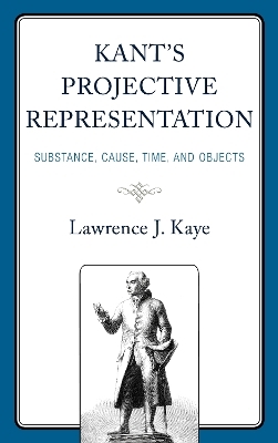 Kant's Projective Representation - Lawrence J. Kaye