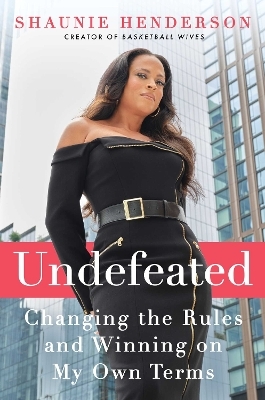 Undefeated - Shaunie Henderson