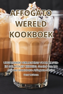 Affogato Wereld Kookboek -  Conor McKenna