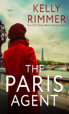 The Paris Agent - Kelly Rimmer