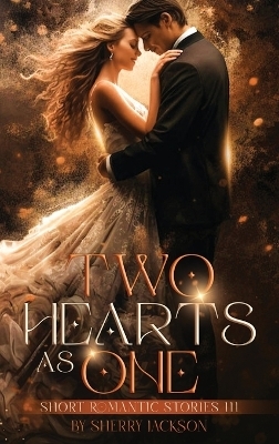 Two Hearts as One - Sherry Jackson