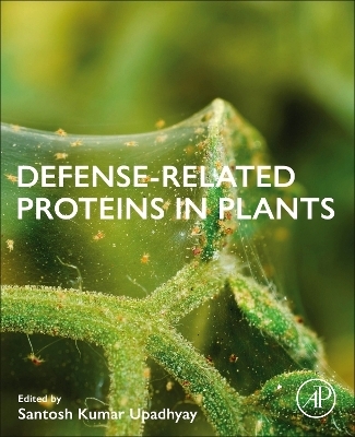 Defense-Related Proteins in Plants - 