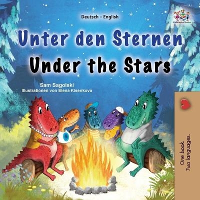 Under the Stars (German English Bilingual Kids Book) - Sam Sagolski, KidKiddos Books