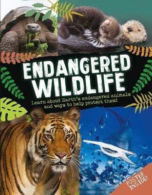 Endangered Wildlife -  Editors of Silver Dolphin Books