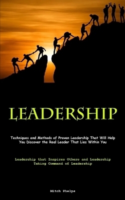 Leadership - Mitch Phelps