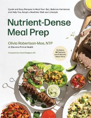 Nutrient-Dense Meal Prep - Olivia Robertson-Moe