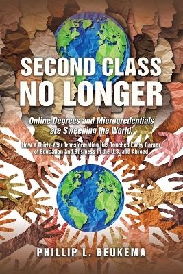 Second Class No Longer - Phillip L Beukema