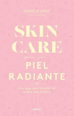 Skincare Para Una Piel Radiante -  Dadatina