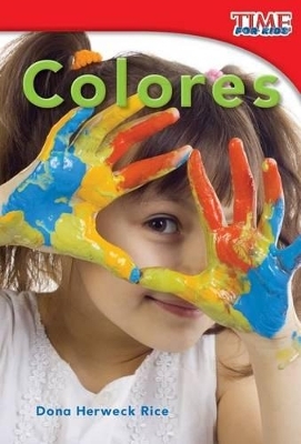 Colores (Colors) (Spanish Version) - Dona Herweck Rice