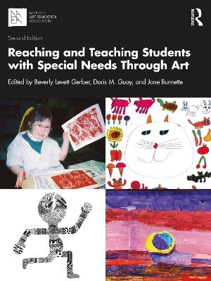 Reaching and Teaching Students with Special Needs Through Art - 