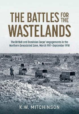 The Battle for the Wastelands - K W Mitchinson