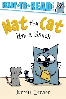 Nat the Cat Has a Snack - Jarrett Lerner