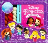 Disney Princess Crochet - Editors of Thunder Bay Press