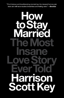 How to Stay Married - Harrison Scott Key