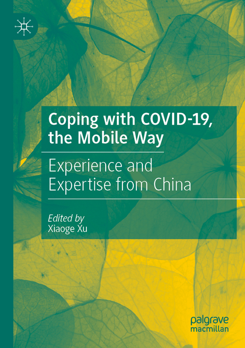 Coping with COVID-19, the Mobile Way - 