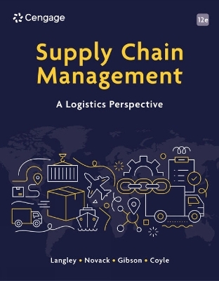 Supply Chain Management - C. Langley, John Coyle, Robert Novack, Brian Gibson