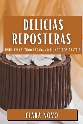 Delicias Reposteras - Clara Novo