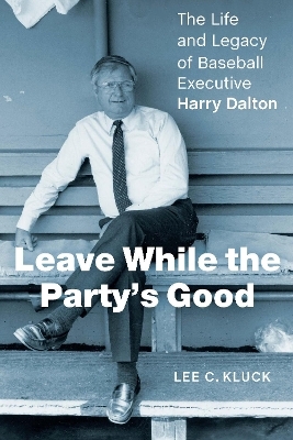 Leave While the Party’s Good - Lee C. Kluck