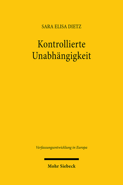 Kontrollierte Unabhängigkeit - Sara Elisa Dietz