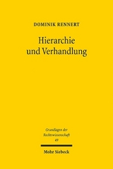 Hierarchie und Verhandlung - Dominik Rennert