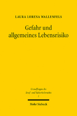 Gefahr und allgemeines Lebensrisiko - Laura Lorena Wallenfels