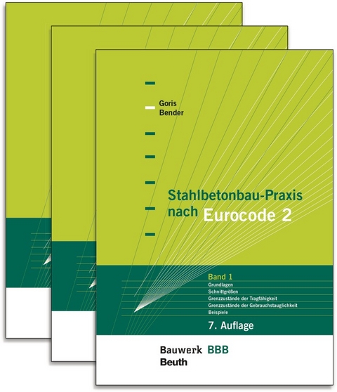 Stahlbetonbau-Praxis nach Eurocode 2 - Michél Bender, Alfons Goris, Jana Voigt