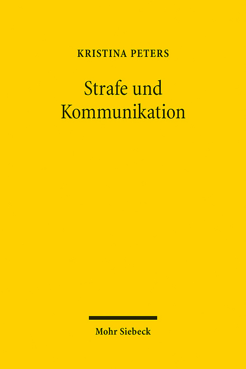 Strafe und Kommunikation - Kristina Peters