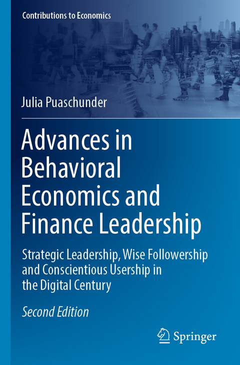 Advances in Behavioral Economics and Finance Leadership - Julia Puaschunder