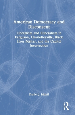 American Democracy and Disconsent - Daniel Monti