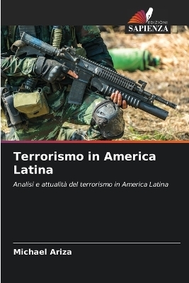 Terrorismo in America Latina - Michael Ariza