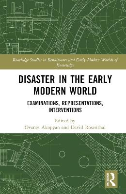 Disaster in the Early Modern World - 