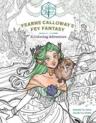 Critical Role: Fearne Calloway's Fey Fantasy - Morgan Ormond