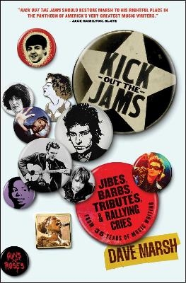 Kick Out the Jams - Dave Marsh