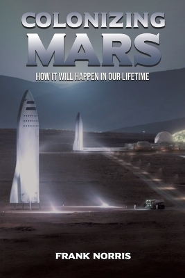 Colonizing Mars - Frank Norris