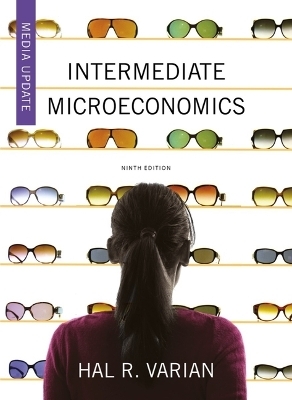 Intermediate Microeconomics: A Modern Approach - Hal R Varian