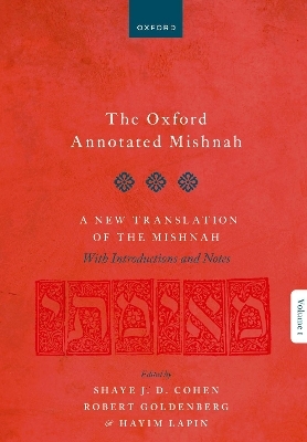 The Oxford Annotated Mishnah - Shaye J.D. Cohen; Robert Goldenberg; Hayim Lapin